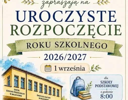 Uroczyste rozpoczęcie roku szkolnego 2026/2027 w Malechowie – 1 września o 9:00