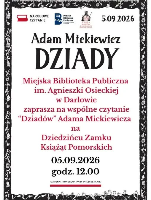 Narodowe Czytanie 2026 w Darłowie: „Dziady” na dziedzińcu zamku
